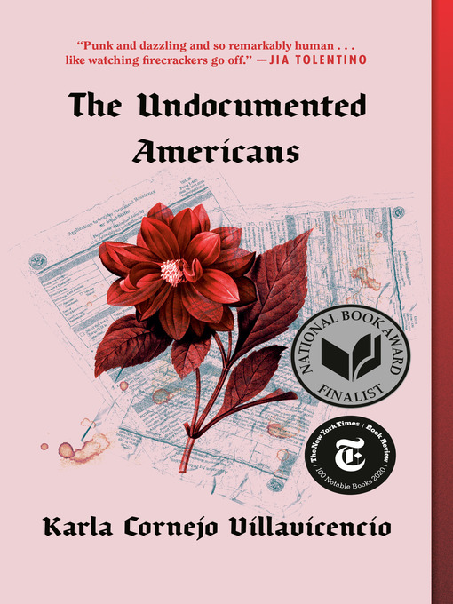 Title details for The Undocumented Americans by Karla Cornejo Villavicencio - Available